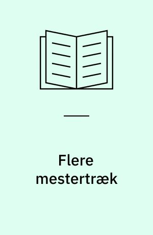 Flere mestertræk