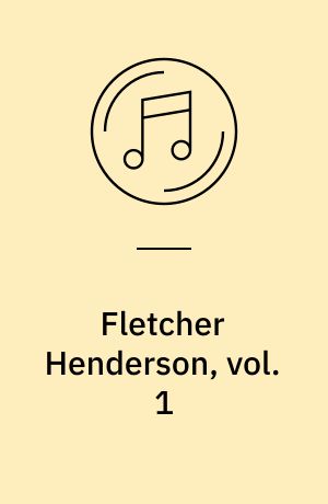 Fletcher Henderson, vol. 1 : 1927-1936