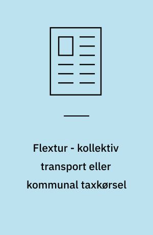 Flextur - kollektiv transport eller kommunal taxkørsel