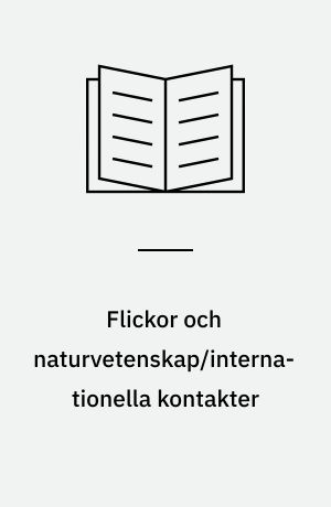 Flickor och naturvetenskap/internationella kontakter