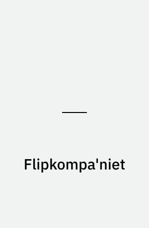 Flipkompa'niet : alias those fabulous furry freak brothers