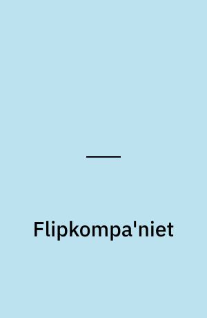 Flipkompa'niet : alias those fabulous furry freak brothers