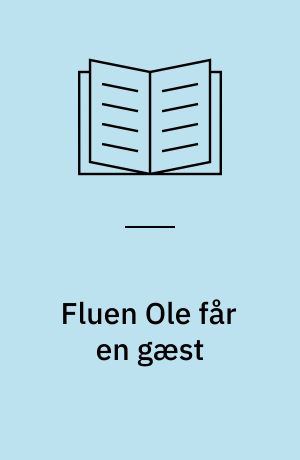 Fluen Ole får en gæst