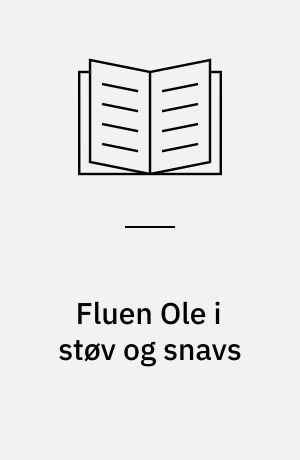 Fluen Ole i støv og snavs