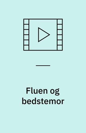 Fluen og bedstemor