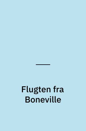 Flugten fra Boneville