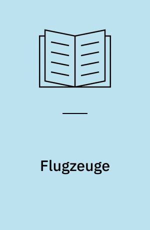Flugzeuge : der Traum vom Fliegen