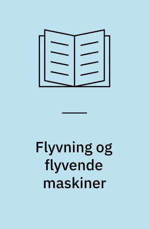 Flyvning og flyvende maskiner