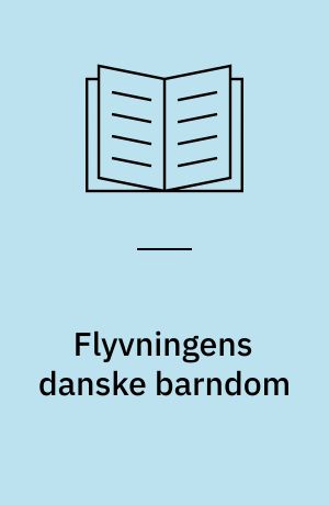 Flyvningens danske barndom