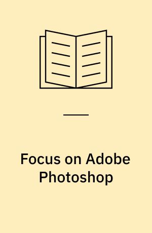 Focus on Adobe Photoshop