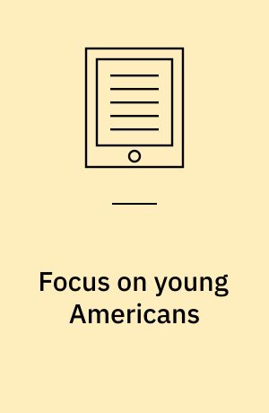 Focus on young Americans