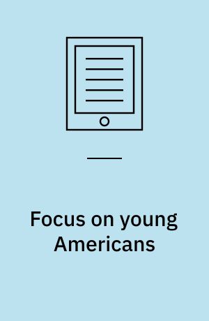 Focus on young Americans