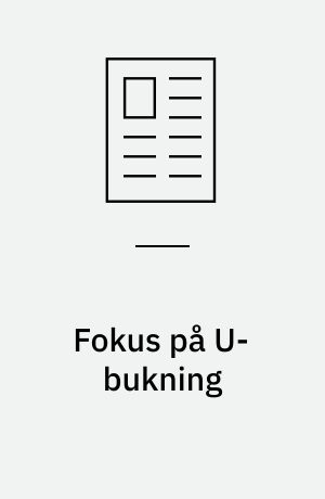 Fokus på U-bukning