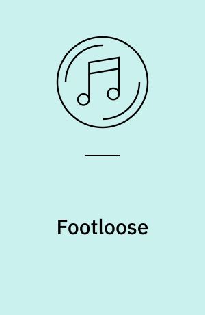 Footloose : original Brodway cast recording