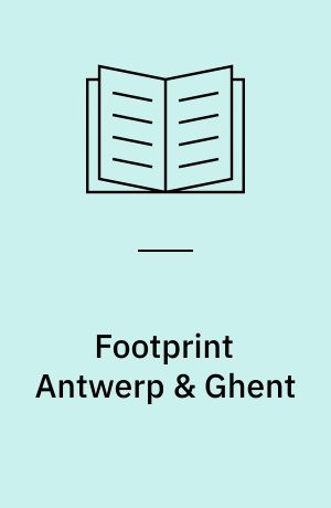 Footprint Antwerp & Ghent