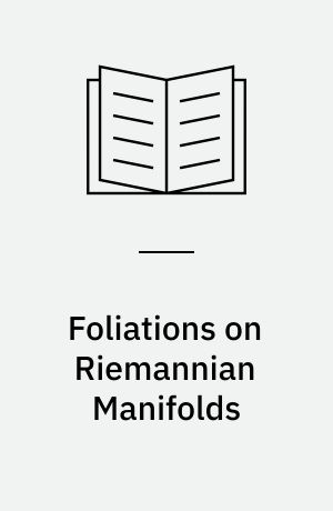 Foliations on Riemannian Manifolds