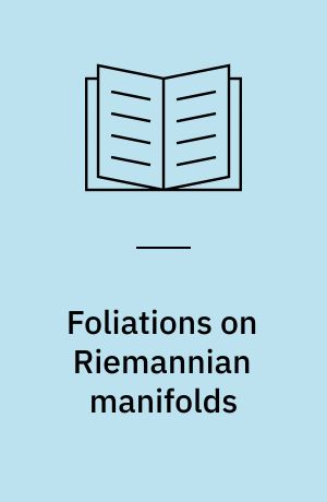 Foliations on Riemannian manifolds