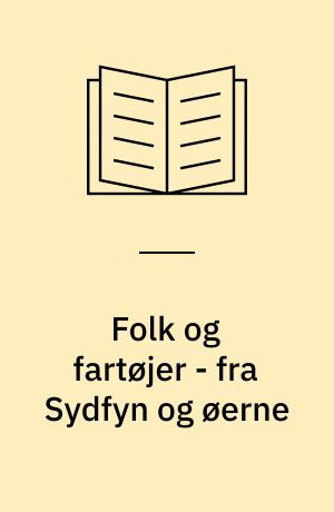 Folk og fartøjer - fra Sydfyn og øerne