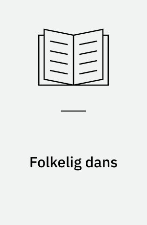 Folkelig dans : Sønderhoningdans, Fannikedans, Manøsk brudedans, Fip, Sæt over, Jysk polonæse, Springfort, Svejtrit