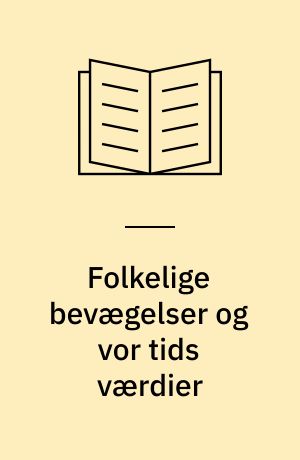 Folkelige bevægelser og vor tids værdier