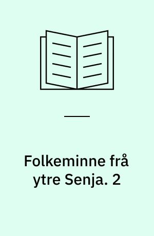 Folkeminne frå ytre Senja. 2