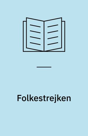 Folkestrejken : da hovedstaden gjorde oprør