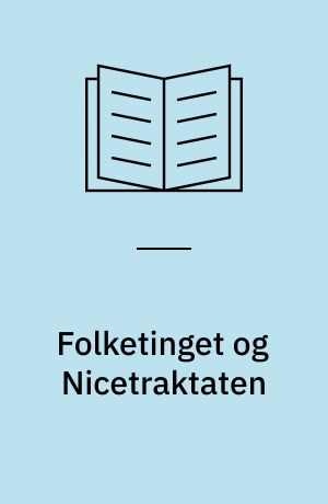 Folketinget og Nicetraktaten : spørgsmål og svar