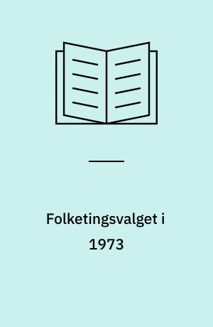 Folketingsvalget i 1973: Byrådsvalget i 1974: Amtsrådsvalget i 1974