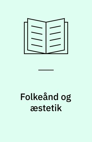 Folkeånd og æstetik : Om Kunstnergaven til Sønderjylland
