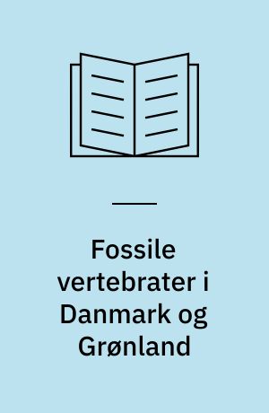 Fossile vertebrater i Danmark og Grønland