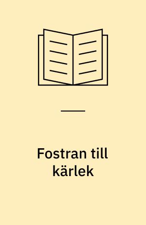Fostran till kärlek