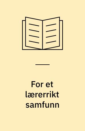 For et lærerrikt samfunn