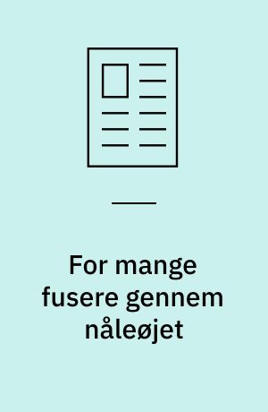For mange fusere gennem nåleøjet: Skrøbelig succes: Han har filmens skæbne i sine hænder : Filminstitut kritiseres for at satse på publikumstræffere: Den gode smag dræber