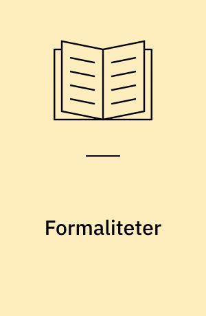 Formaliteter : 4 livsvigtige sprogspørgsmål
