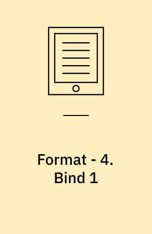 Format - 4 : træningshæfte. Bind 1