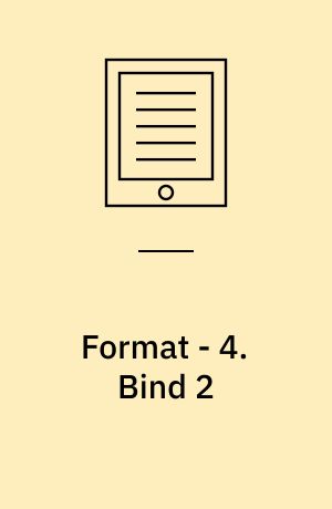Format - 4 : træningshæfte. Bind 2