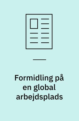 Formidling på en global arbejdsplads