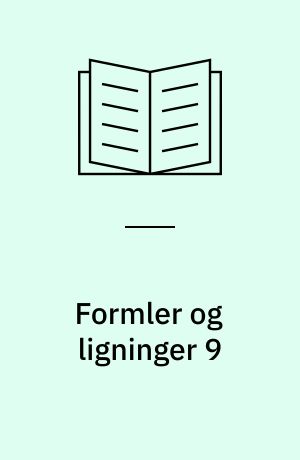 Formler og ligninger 9 : aktivitetshæfte