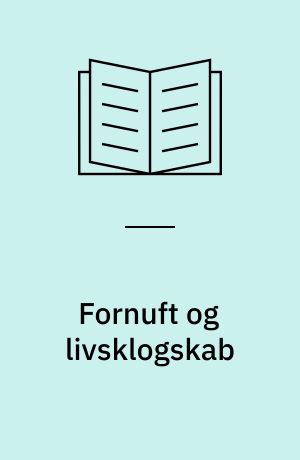 Fornuft og livsklogskab