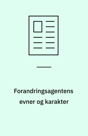 Forandringsagentens evner og karakter