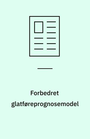 Forbedret glatføreprognosemodel