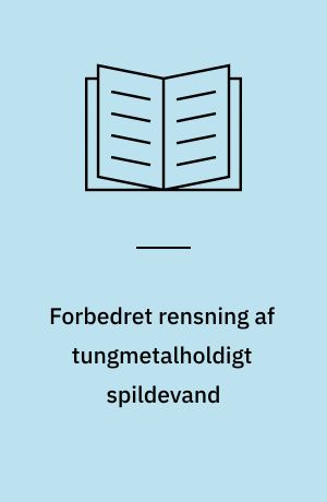 Forbedret rensning af tungmetalholdigt spildevand