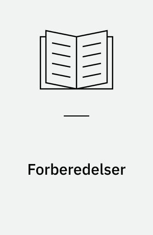 Forberedelser
