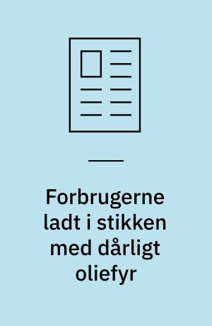 Forbrugerne ladt i stikken med dårligt oliefyr : VVS-folk vil ikke røre ved Dancraft-fyret