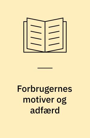 Forbrugernes motiver og adfærd