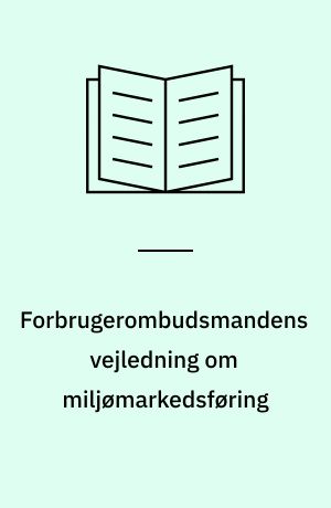 Forbrugerombudsmandens vejledning om miljømarkedsføring