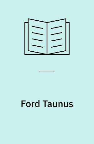 Ford Taunus : kortfattet reparationshåndbog for Ford Taunus 12 M(P4) og 12M TS, 1962/65