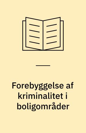 Forebyggelse af kriminalitet i boligområder