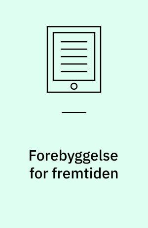 Forebyggelse for fremtiden: DAT201843