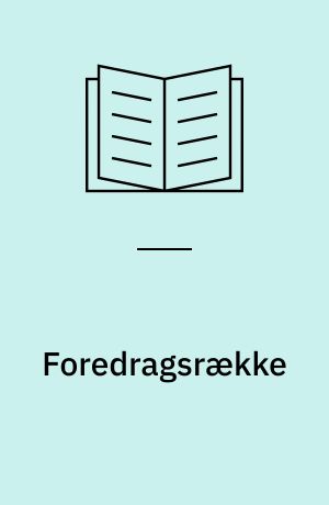 Foredragsrække : opskrifthæfte til kostplan